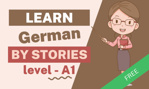 Learn German by Stories – A1 – FREE